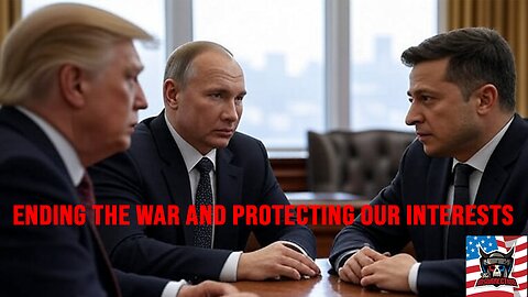 Ending the War and Protecting Our Interests