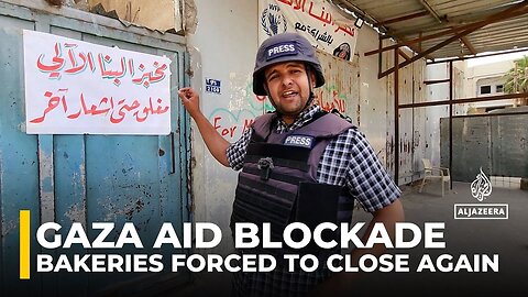 Gaza bakeries close again as flour runs out after 3 days of operation