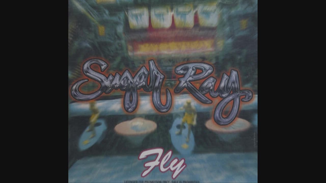 Sugar Ray - Fly