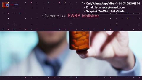 Buy Olaparib at a reasonable price only at LetsMeds