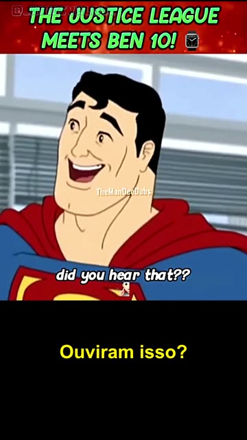 O Encontro do Ben 10 Com a Liga da Justiça