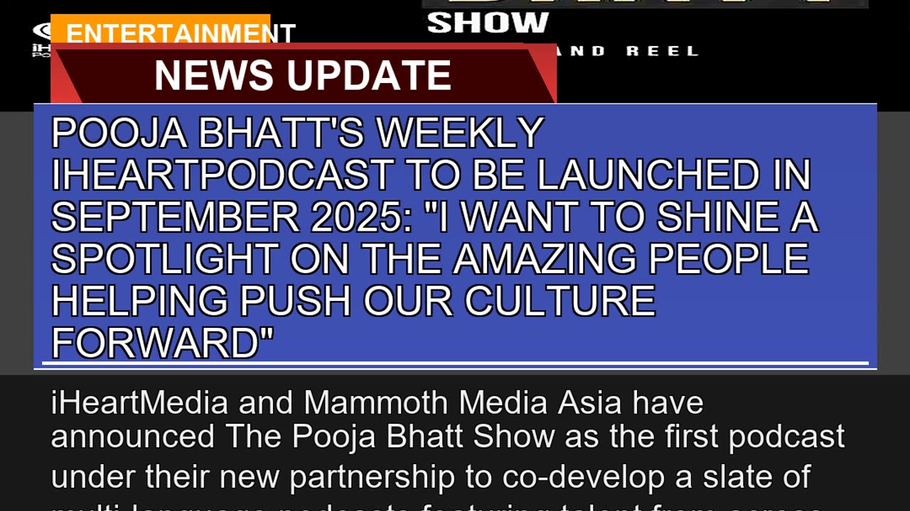 Pooja Bhatts Weekly Iheartpodcast to Be Launched