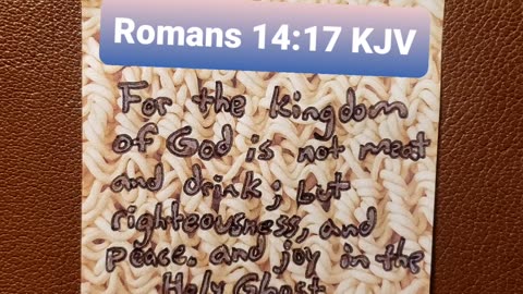 For the kingdom of God is not meat and drink; but righteousness, and peace, and joy in the HolyGhost