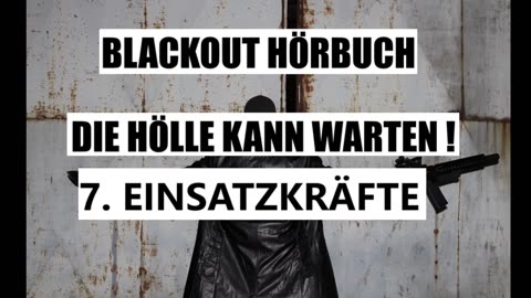 BLACKOUT HÖRBUCH 007 Einsatzkräfte