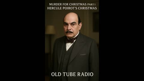 Murder For Christmas Part 1 Hercule Poirot's Christmas