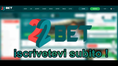 Video Recensione 22Bet – Casino & Scommesse senza confini