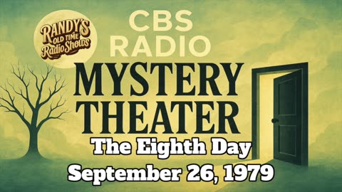 79-09-26 CBS Radio Mystery Theater The Eighth Day