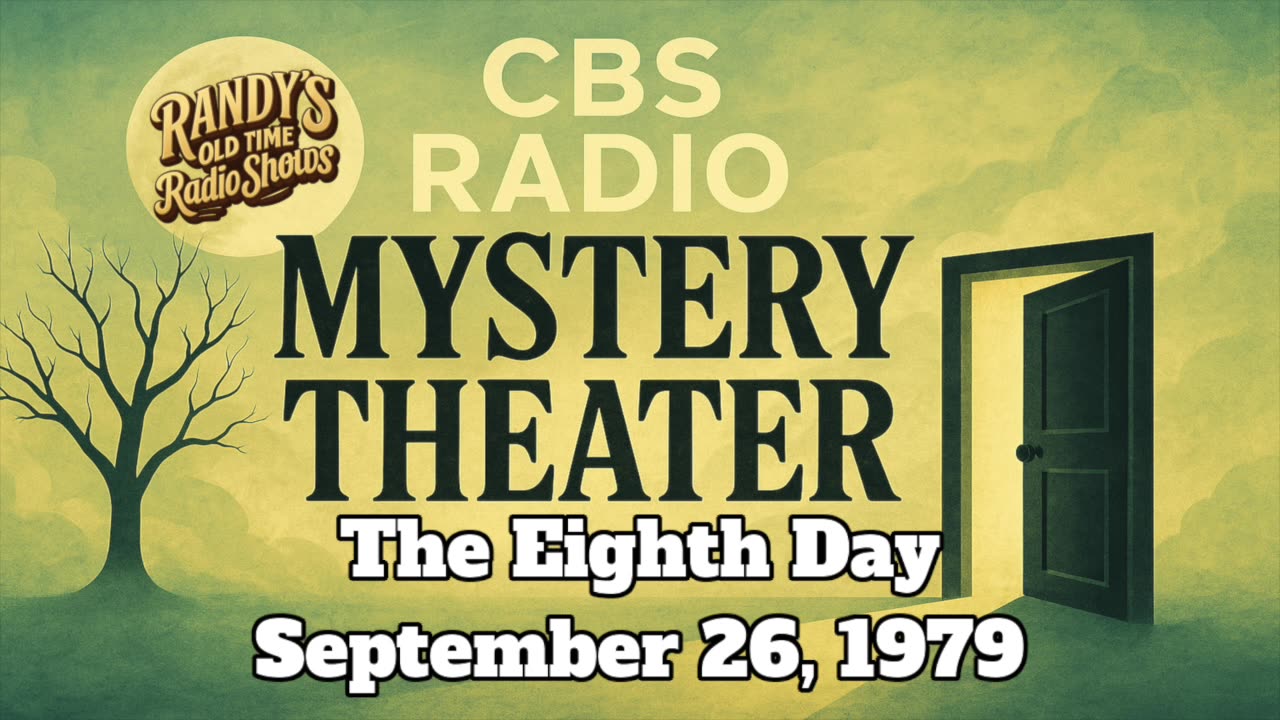 79-09-26 CBS Radio Mystery Theater The Eighth Day
