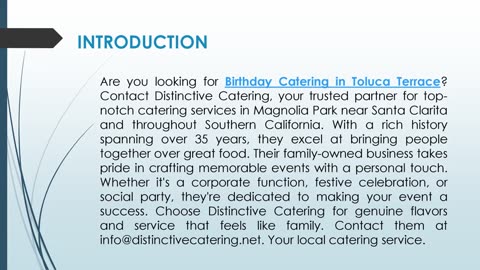 Are you looking for Birthday Catering in Toluca Terrace?