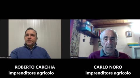 Carlo Noro e Roberto Carchia - L'agricoltura sana rischia di scomparire