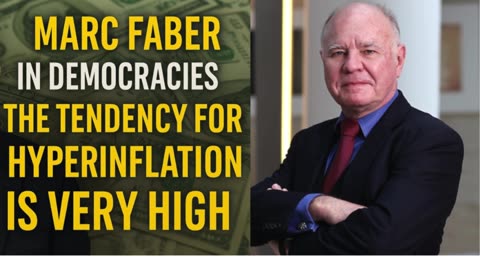 Marc Faber: In Democracies the Tendency for Hyperinflation Is Very High 🚨💥 P2