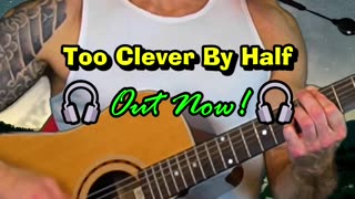 2 Clever By 1/2 #AcousticFolkPunk