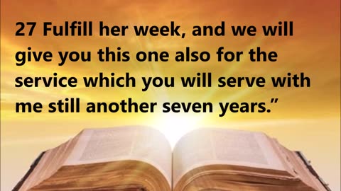 Laban agrees to give Rachel to Jacob in return for another seven years of work.