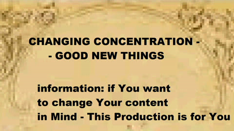 CHANGING CONCENTRATION - GOOD NEW THINGS