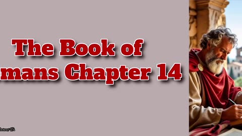 The Book of Romans Chapter 14