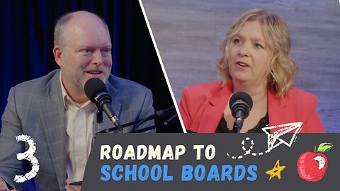 Roadmap to School Boards | Part 3