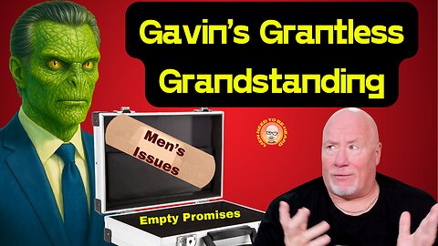 Gavin Newsom Throws Men a Bone, and Calls It Progress