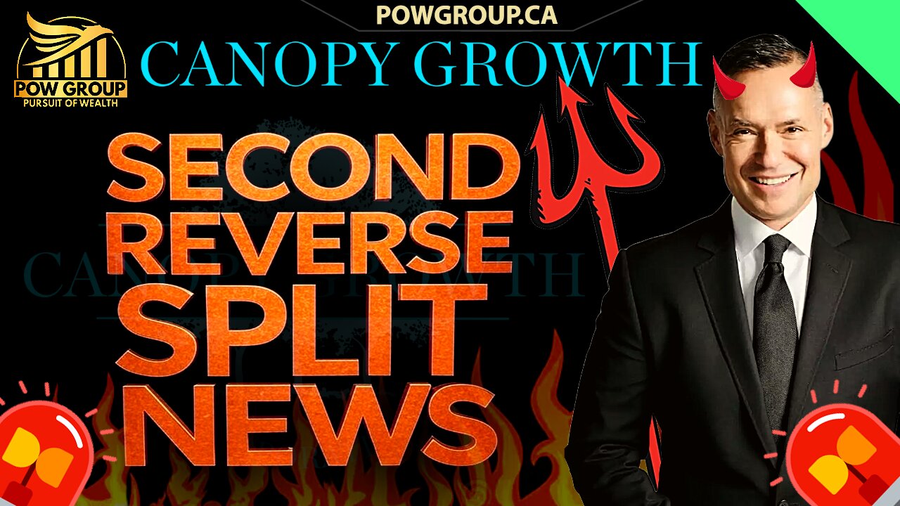 🚨Canopy Growth 2nd Reverse Split Proposal Seeking Shareholder Approval 🚨