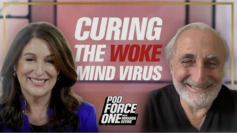 Dr. Gad Saad on Avoiding Liberal Brain Rot - Curing the Woke Mind Virus