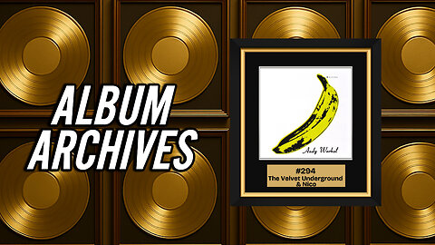 #294 How The Velvet Underground Changed Music Forever!