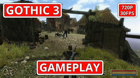 Gothic 3: Gameplay - (PC HD) [720p30FPS]
