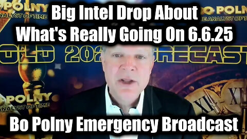 Bo Polny Emergency Broadcast 6.6.25: Big Intel Drop About What's Really Going On!