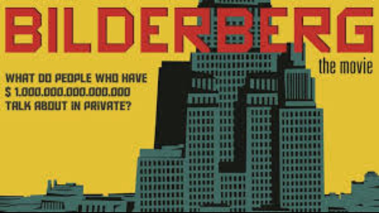 Bilderberg: The Movie-Documentary
