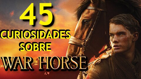 45 😱 CURIOSIDADES SOBRE 😲 WAR HORSE #200 | Detrasdelguion