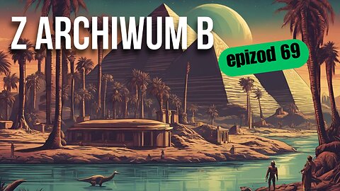 Z archiwum B - odcinek 69 start 20.00