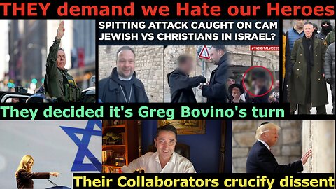 THEY want us to hate+eliminate our Heroes using collaborators. Greg Bovino must be destroyed, they demand.