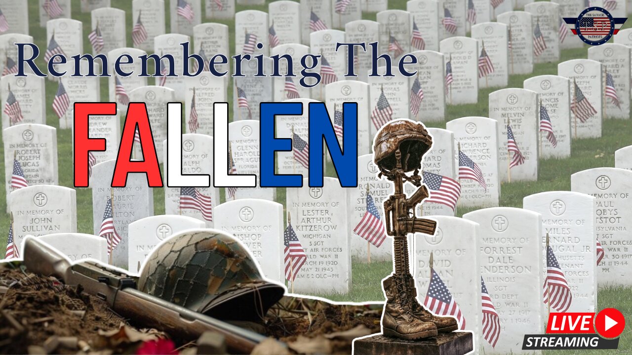 Remembering The Fallen