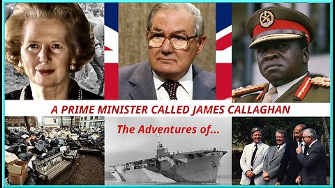 An Ode To...James Callaghan, a remarkable and underrated Prime Minister
