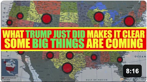 WHAT TRUMP JUST DID MAKES IT CLEAR SOME BIG THINGS ARE COMING