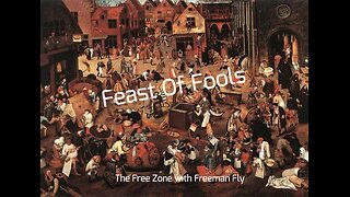 Feast Of Fools - Free Zone Classic Episode