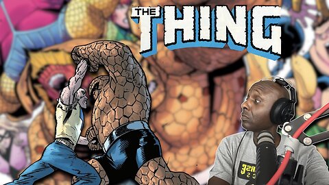 Understanding the Fantastic Four and The Thing: A Deeper Look at Ben Grimm’s New Comic