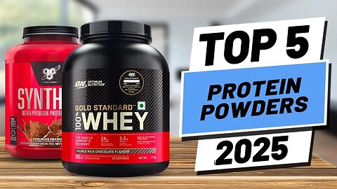 Top 5 BEST Protein Powders of 2025