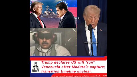 Trump declares US will “run” Venezuela after Maduro’s capture. #Venezuela #japd