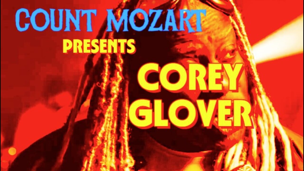 COREY GLOVER INTERVIEW