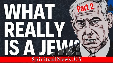 What is a Jew - part 2