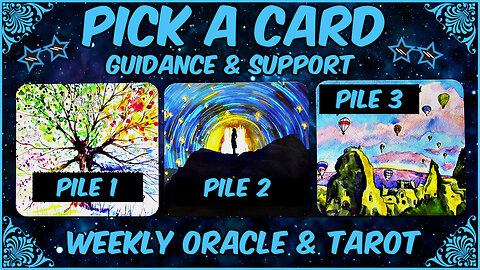 Pick A Card Oracle & Tarot Reading🕛Timeless Messages From The Universe🌌Weekly Guidance & Support