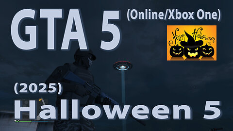 GTA 5 (Online/Xbox One) Halloween 5 (2025)