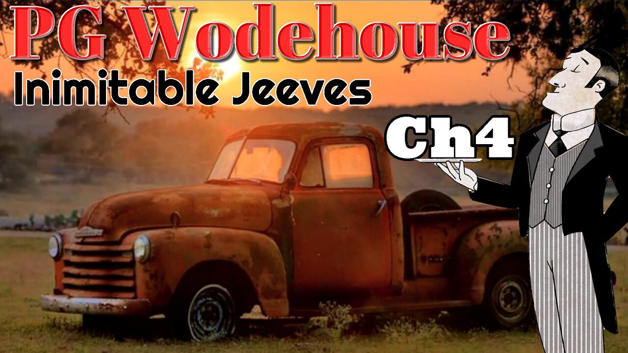 "The Inimaginable Jeeves" (Ch4) PG Wodehouse Visual Audiobook