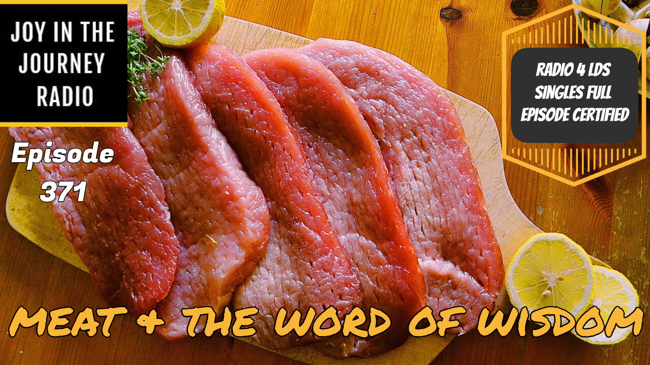Meat and the Word of Wisdom | JJRadio Ep 371 (31Jan25)