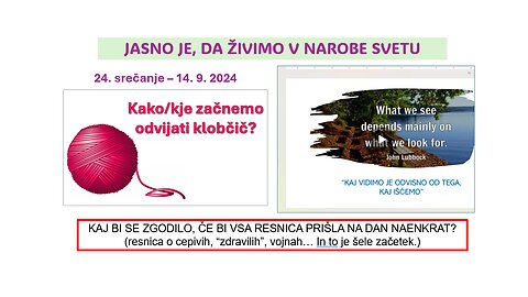 32. srečanje - 18. 10. 2025 - Narobe svet - Kako se ga počasi postavlja "right side up"