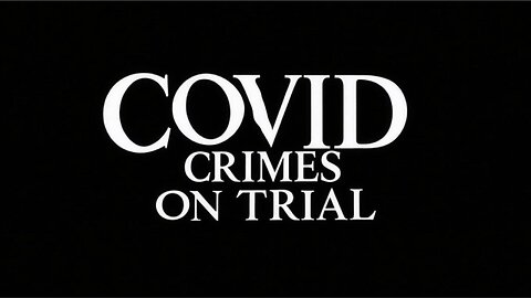 Full Nuremberg Hearing Against Experimental WHO mRNA "Vaccine" Interest Of Justice