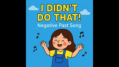 🎶 I Didn’t Do That! – Simple Past Negative Song for Kids | A1–A2 English | Created with AI