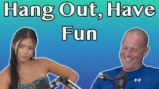 Hang Out, Have Fun, Hook Up