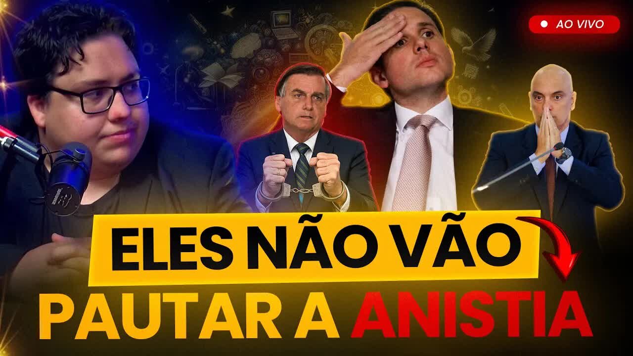 2025-08-13 | A ANISTIA NÃO VAI ROLAR? O QUE FAZER A RESPEITO?