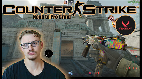 Dragoon - Counter Strike - Noob to Pro Grind