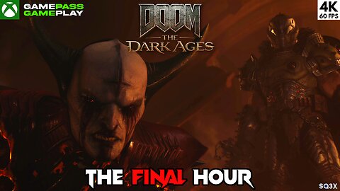 DOOM: THE DARK AGES 🔥 THE FINAL HOUR Playthrough